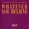 Whatever You Believe