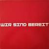 Wir Sind Bereit