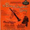 Benny Goodman - The Benny Goodman Story - Vol 1 Part 2: Roll 'Em / Bugle Call Rag b/w Don't Be That Way / You Turned