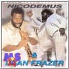 Nicodemus & Dean Fraser - Nicodemus And Dean Fraser