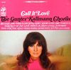 Gunter Kallmann Chorus - Call It Love (1967)