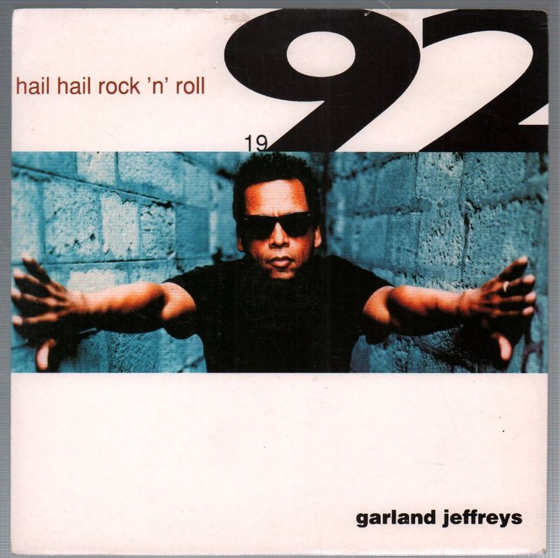Garland Jeffreys Hail Hail Rock N Roll