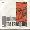 Kane Gang - Gun Law