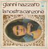 Gianni Nazzaro - La Nostra Canzone/fuoco E Pioggia