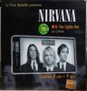 Nirvana - With The Lights Out- Display France