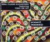 99th Floor Elevators & Tony De Vit - Hooked