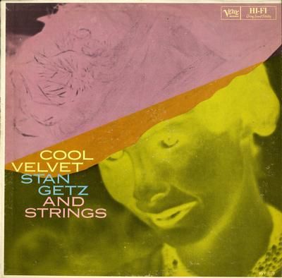 Stan Getz Cool Velvet Vinyl Records and CDs For Sale | MusicStack