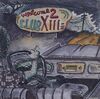 Drive-By Truckers - Welcome 2 Club Xiii