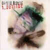 DAVID BOWIE - 1. Outside (the Nathan Adler Diaries: A Hyper Cycle)