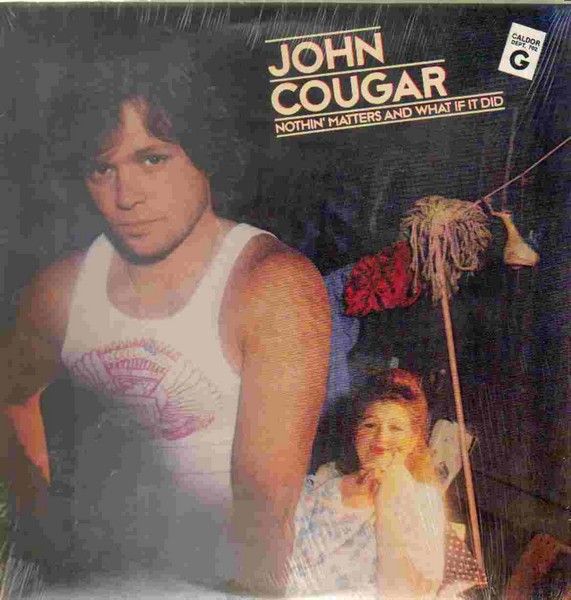John Cougar Mellencamp Nothin' Matters And What If It Did Vinyl Records