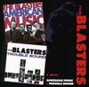 BLASTERS - American Music/trouble Bound (2cd)