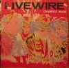 Live Wire - Changes Made
