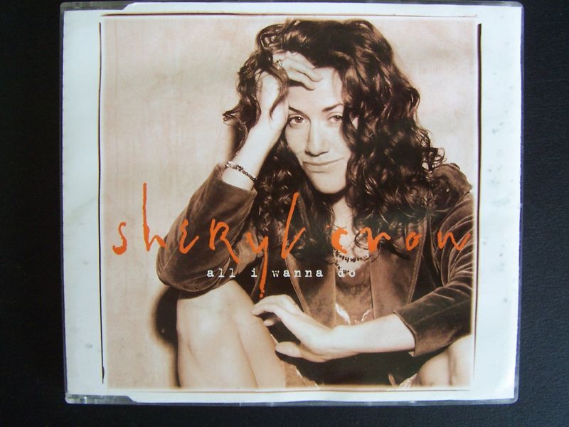 Sheryl Crow All I Wanna Do Cd