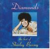 Shirley Bassey - Diamonds - The Best Of Shirley Bassey