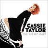 TAYLOR, CASSIE - Out Of My Mind LP