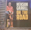 Henson Cargill - On The Road