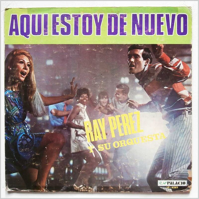 Ray Perez Y Su Orquesta Aqui Estoy De Nuevo Vinyl Records