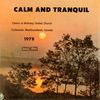 Calm And Tranquil