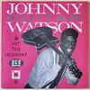 Johnny Guitar Watson - Hit The Highway