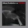 Edson Frederico - Edson Frederico E A Transa