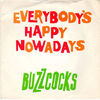 Everybody's Happy Nowadays / Why Can't I Touch It? - BUZZCOCKS