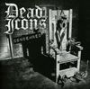Condemned - DEAD ICONS