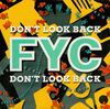 Don't Look Back/you Never Know, - Fine Young Cannibals