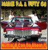 Nuttin' U Can Do About It