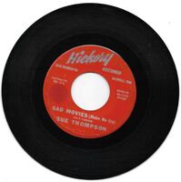 Sue Thompson - Sad Movies ( Make Me Cry ) / Nine Little Teardrops - 7"