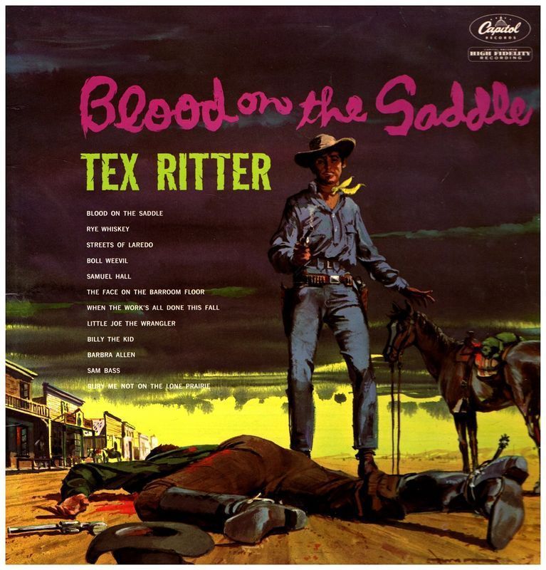 Tex Ritter Blood On The Saddle