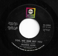 Frankie Laine - Somewhere There's Someone / You, No One But You - 45