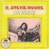 R. Stevie Moore - On Earth
