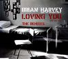 Brian Harvey & The Refugee Crew - Loving You (ole, Ole, Ole (the Remixes))