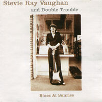 Stevie Ray Vaughan & Double Trouble - Blues At Sunrise - CD