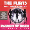 Flirts Feat. Linda Jo Rizzo - Passion Of Disco (the Remix Album)