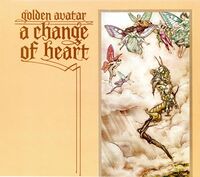 Golden Avatar - A Change Of Heart - LP