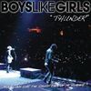 Boys Like Girls - Thunder