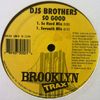So Good - Djs Brothers